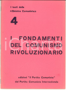 Libro, pubblicazione d epoca 1976 I fondamenti del comunismo rivoluzionario  Ed. PARTITO COMUNISTA 36 pp. 1