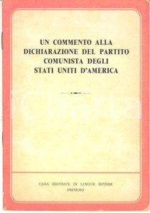 Libro, pubblicazione d epoca 1963 Un commento alla dichiarazione del Partito Comunista degli Stati Uniti 1