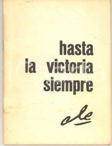 Libro, pubblicazione d epoca 1968 Fidel CASTRO Hasta la victoria siempre, Che  Ambasciata di CUBA 60 pp. 1