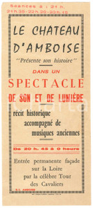Materiale pubblicitario d’epoca 1930 ca CHATEAU D AMBOISE Spectacle son et lumiÃ¨re Volantino 1