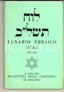Oggetto da collezione cartaceo 197172 BOLLETTINO COMUNITÀ DI MILANO Lunario ebraico anno 5732 96 pp. 1