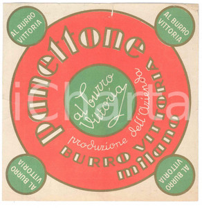 Materiale pubblicitario d’epoca 1950 ca MILANO Panettone al BURRO VITTORIA  Etichetta VINTAGE 1
