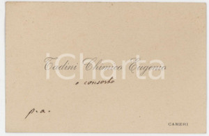 Autografo originale 1910 ca CAMERI NO Eugenio TADINI chimico  Biglietto AUTOGRAFO 1