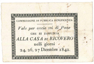 Documento originale, autentico 1842 s. l. ITALIA Commissione di Pubblica Beneficenza  Biglietto per pane 1