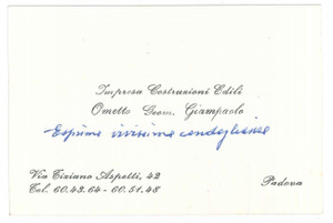 Autografo originale 1960 ca PADOVA Giampaolo OMETTO  Impresa Costruzioni  Biglietto AUTOGRAFO 1