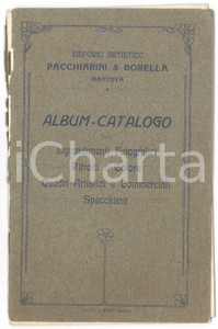 Libro, pubblicazione d epoca 1900 ca MANTOVA Emporio Artistico PACCHIARINI & BORELLA Catalogo DANNEGGIATO 1