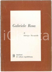 Libro, pubblicazione d epoca 1963 PRI Giuseppe TRAMAROLLO  Gabriele Rosa Quaderni di cultura repubblicana 1