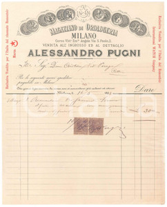 Documento originale, autentico 1893 MILANO Corso Vittorio Emanuele  Alessandro PUGNI orologeria Fattura 1