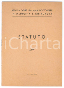Libro, pubblicazione d epoca 1921 ITALIA Associazione Italiana Dottoresse in Medicina e Chirurgia  Statuto 1