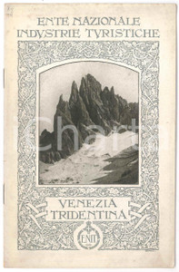 Libro, pubblicazione d epoca 1910 ca ENIT  TURISMO  VENEZIA TRIDENTINA  Pubblicazione ILLUSTRATA 1