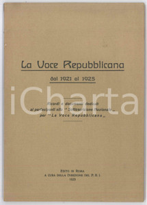 Libro, pubblicazione d epoca LA VOCE REPUBBLICANA dal 1921 al 1925  Sottoscrizione nazionale REPRINT 1973 1