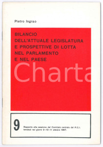 Libro, pubblicazione d epoca 1967 PCI Pietro INGRAO Bilancio dell attuale legislatura e prospettive di lotta 1