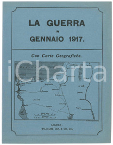 Libro, pubblicazione d epoca WW1 H. C. O NEILL  LA GUERRA in Gennaio 1917  Pubblicazione WILLIAMS LEA & Co 1