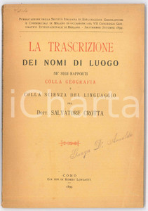 Libro, pubblicazione d epoca 1899 Salvatore CROTTA Trascrizione nomi di luogo ne  rapporti colla geografia 1