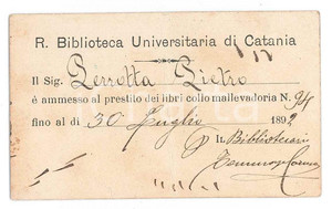 Oggetto da collezione cartaceo 1892 CATANIA Regia Biblioteca Universitaria  Tessera 9x5 cm 1