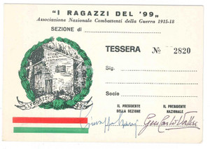 Oggetto da collezione cartaceo 1955 ca RAGAZZI DEL  99 Ass. Naz. Combattenti della guerra 191518  Tessera 1