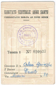 Oggetto da collezione cartaceo 1950 TRIESTE  COMITATO CENTRALE ANNO SANTO Carta del pellegrino Giuseppe ORBANI 1