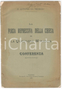 Libro, pubblicazione d epoca 1896 P. Antonio da TROBASO La forza repressiva della Chiesa  AUTOGRAFO 1