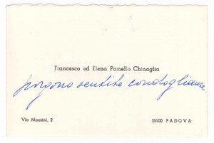 Autografo originale 1980 ca PADOVA Francesco ed Elena POMELLO CHINAGLIA Biglietto visita AUTOGRAFO 1