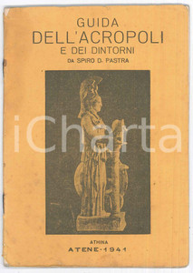 Libro, pubblicazione d epoca 1941 ATENE Guida all Acropoli e dei dintorni di Spiro D. PASTRA Ed. Athina 1