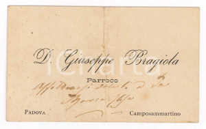Oggetto da collezione cartaceo 1890 ca PADOVA CAMPO SAN MARTINO Don Giuseppe BRAGIOLA parroco Biglietto 1