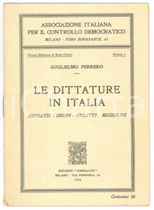 Libro, pubblicazione d epoca 1924 Guglielmo FERRERO Le dittature in Italia  Ed. CORBACCIO Opuscolo 1