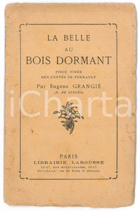 Libro, pubblicazione d epoca 1910 ca EugÃ¨ne GRANGIE  La belle au bois dormant  Dessins Fernand Fau LAROUSSE 1