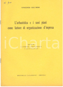 Libro, pubblicazione d epoca 1959 Vincenzo COLUMBO L urbanistica come fattore di organizzazione d impresa 1 1