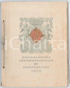 Libro, pubblicazione d epoca 1929 BARCELLONA ESPOSIZIONE INTERNAZIONALE Significazione e finalitÃ   Libretto 1