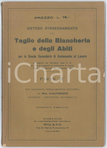 Libro, pubblicazione d epoca 1937 Ida GALIMBERTI Metodo insegnamento taglio della biancheria  Parte II 1