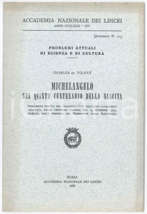 Libro, pubblicazione d epoca 1975 Charles DE TOLNAY Michelangelo BUONARROTI quinto centenario della nascita 1