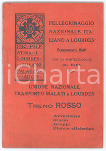 Libro, pubblicazione d epoca 1928 MILANO Pellegrinaggio a LOURDES Unione trasporto malati  Info TRENO ROSSO 1