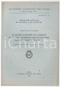 Libro, pubblicazione d epoca 1975 AndrÃ© DUPONTSOMMER Le mythe d OrphÃ©e aux animaux Accademia Lincei 1