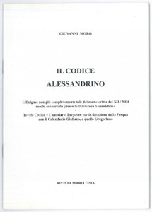 Libro, pubblicazione d epoca 2002 Giovanni MORO Il codice alessandrino  Rivista Marittima 39 pagg. 1