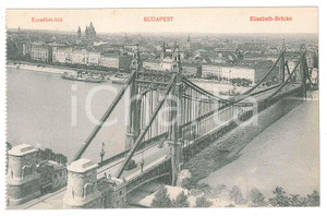 Cartolina originale da collezione 1910 ca BUDAPEST ErzsÃ©bet hÃ­d  Elisabeth Bridge  Postcard FP NV 1