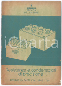 Libro, pubblicazione d epoca 1940 MILANO Ditta SIEMENS  Resistenze e condensatori di precisione Listino 1