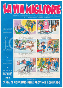 Giornale, rivista storica 1962 LA VIA MIGLIORE Cassa Risparmio Provincie Lombarde  Rivista Anno XVII n.3 1