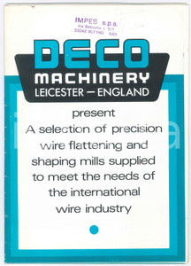 Materiale pubblicitario d’epoca 1977 BUTTRIO  IMPES S.P.A. importatore DECO MACHINERY Wire flattering Catalogo 1