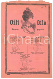1890 ca S. DI GIACOMO P. Mario COSTA Canzone napoletana "OilÃ¬ oilÃ !" SANTOJANNI Pubblicazione d'epoca illustrata.EDITORE: Tipografia Renzini - MIlanoEditore musicale G. Santojanni di NapoliPAGINE: 1 VERY POOR/gravemente danneggiato Piegatura d'epoca, bruniture, strappi e mancanze ai margini Formato: 20x31 cm originale e autentica 1
