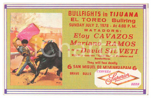 Materiale pubblicitario d’epoca 1978 TIJUANA MEXICO Bullfights  EL TORERO Bullring  Biglietto pubblicitario 1