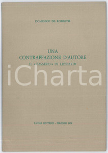 Libro, pubblicazione d epoca 1976 Domenico DE ROBERTIS Una contraffazione d autore  Il Passero di Leopardi 1