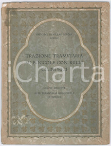 Libro, pubblicazione d epoca 1929 TORINO Officine di VILLAR PEROSA Trazione tramviaria su boccole con rulli 1