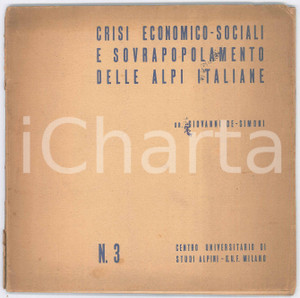 Libro, pubblicazione d epoca 1941 GUF MILANO Giovanni DE SIMONI Crisi economicosociali Alpi italiane 1