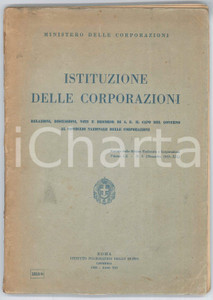 Libro, pubblicazione d epoca 1933 MINISTERO delle CORPORAZIONI Istituzione delle Corporazioni 83 pp. 1