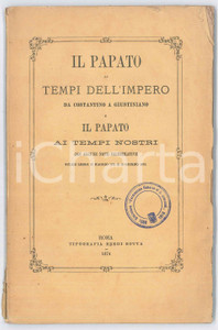 Libro, pubblicazione d epoca 1874 Giuseppe FERRERI Il Papato ai tempi dell Impero  Ai tempi nostri 1