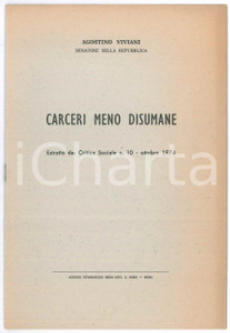 Libro, pubblicazione d epoca 1974 Senatore Agostino VIVIANI Carceri meno disumane 12 pp. 1