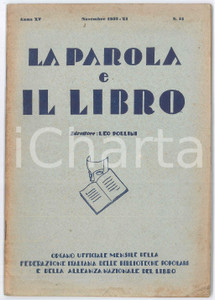 Giornale, rivista storica 1932 MILANO  LA PAROLA E IL LIBRO Centenario Luigi Pulci e Le mie prigioni 1
