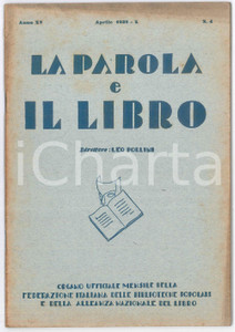 1932 MILANO - LA PAROLA E IL LIBRO - Garibaldi in Transilvania - Gasparo da SalÃ² Rivista originale d'epoca, diretta da Leo Pollini.Organo Ufficiale della Federazione Italiana delle Biblioteche Popolari e della Alleanza Nazionale del Libro.Anno XV, Aprile 1932 n&deg; 4.PAGINE: 62 FAIR/discreto Ingiallimenti e minime sbrecciature in copertina Formato: 17x24 cm originale e autentica 1