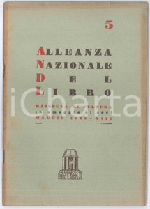 Giornale, rivista storica 1935 ALLEANZA NAZIONALE DEL LIBRO Festa del Libro  Letteratura coloniale 1