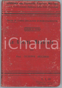 1915 Giuseppe RICCHIERI Guerra Mondiale *Biblioteca UniversitÃ  popolare milanese Pubblicazione d'epoca. Con mappe.EDITORE: Biblioteca dell'Universit&agrave; Popolare MilaneseCOLLANA: Serie A - Corsi organici di approfondimentoPAGINE: 177 POOR/danneggiato Bruniture, macchie in copertina Formato: 11x16 cm originale e autentica 1